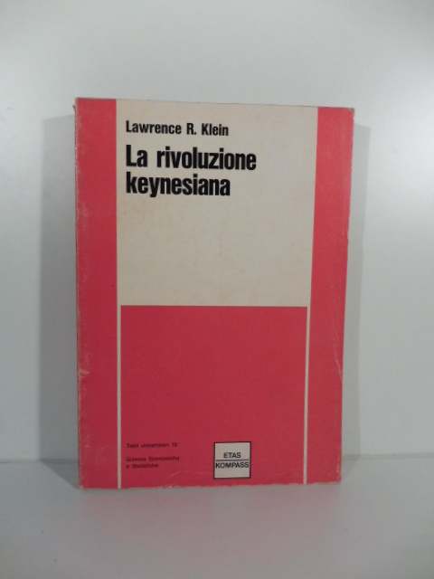 La rivluzione keynesiana